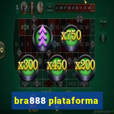 bra888 plataforma